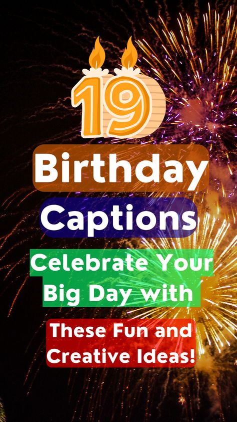 19th Birthday Captions 19th Birthday Captions, Captions For Instagram Posts, Birthday Captions Instagram, 19 Years Old, Birthday Post, Birthday Captions, 19th Birthday, Birthday Posts, Latest Games