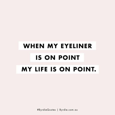 London Eyes, Makeup Quotes Funny, Beauty Quotes Makeup, Funny Makeup, Beauty Quote, Makeup Memes, Makeup Humor, Makeup Quotes, Up Quotes