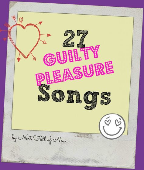 27 Guilty Pleasure Songs - love this list! Guilty Pleasure Songs, Guilty Pleasure, Work Today, Guilty Pleasures, Fun To Be One, Fun Stuff, Knowing You, To Work, Love This