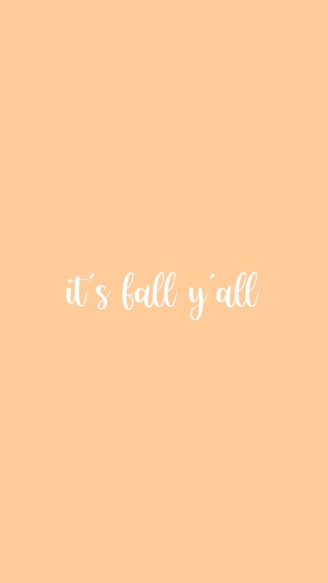 Its Fall Yall Wallpaper, It’s Fall Y’all, Fall Layout, Its Fall Yall, Iphone Wallpaper Preppy, Preppy Things, Cute Fall Wallpaper, Its Fall, Fall Yall