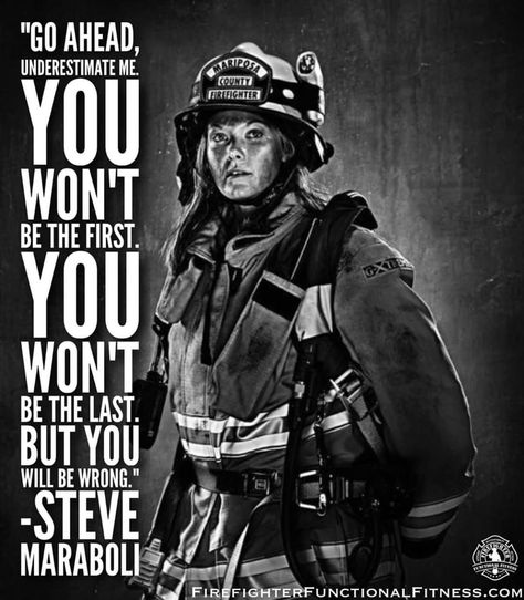 Firefighter Female, Tim Tadder, Quotes Sunday, Female Firefighter Quotes, Firefighter Calendar, Firefighter Training, Girl Firefighter, Firefighter Humor, Fire Quotes