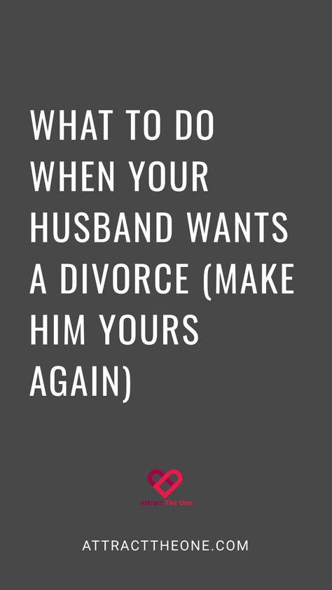 What to do when your husband wants a divorce (make him yours again) - attracttheone.com When Your Husband Wants A Divorce, How To Fix Your Marriage, How To Save Your Marriage, Husband Wants Divorce, Rekindle Romance, Marriage Restoration, Marriage Advice Quotes, Advice For Newlyweds, Save Your Marriage