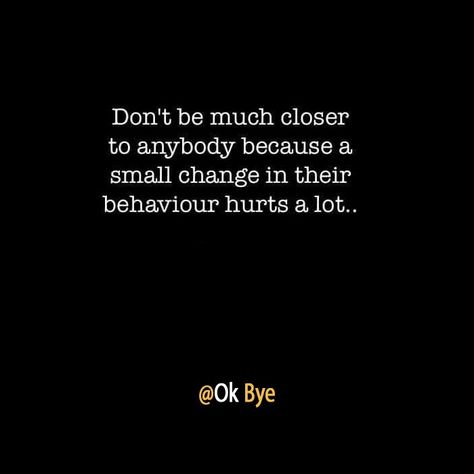 Change Behavior, Bye Quotes, Why Why Why, Behavior Quotes, Sky Quotes, Motivational Movie Quotes, Love You Best Friend, Quotes In Urdu, Bad Behavior