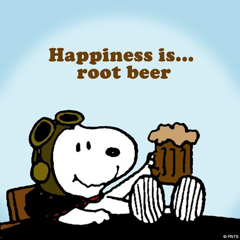 Happiness is root beer. Root Beer, Happiness Is, Cartoon Character, Snoopy, Beer