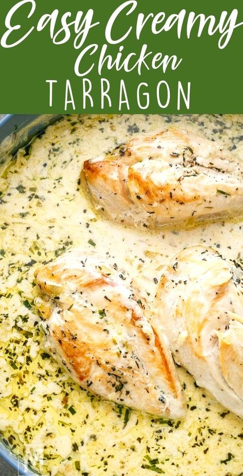 Creamy French Chicken Tarragon, Chicken And Tarragon Recipes, Tarragon Chicken Pasta, Tough Chicken Recipes, Creamy Tarragon Chicken, French Tarragon Chicken, Chicken With Tarragon Cream Sauce, Elegant Chicken Dinner, French Tarragon Recipes