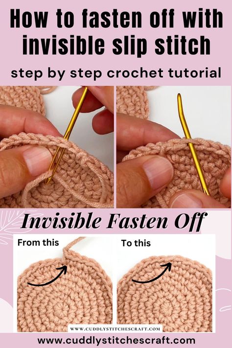 How to fasten off with invisible slip stitch, step by step crochet tutorial Invisible Crochet Stitch, How To Make A Slip Stitch In Crochet, Crochet Invisible Fastening Off, Invisible Slip Stitch Crochet, Invisible Stitch Crochet, Amigurumi Techniques, Stitch Step By Step, Invisible Join, Crochet Slip Stitch