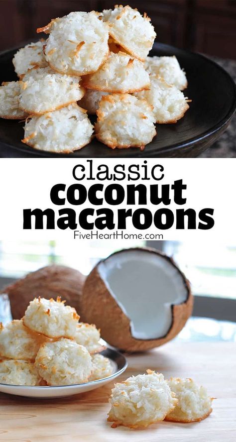 Coconut Macaroons ~ a chewy, delicious, and easy to make recipe with just six simple ingredients and NO condensed milk! | FiveHeartHome.com #coconut #macaroons #coconutmacaroons Mothers Day Cake Ideas Simple, Simple Sugar Cookies, Coconut Macaroon Cookies, Mothers Day Cake Ideas, Coconut Macaroons Easy, Macaroons Recipe, Coconut Macaroons Recipe, French Cookies, Macaroon Cookies