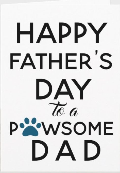 Happy Dog Fathers Day, Happy Pawther's Day, Birthday In Heaven Quotes, In Heaven Quotes, Bday Wishes, Dog Prints, Birthday In Heaven, Heaven Quotes, Happy Father's Day