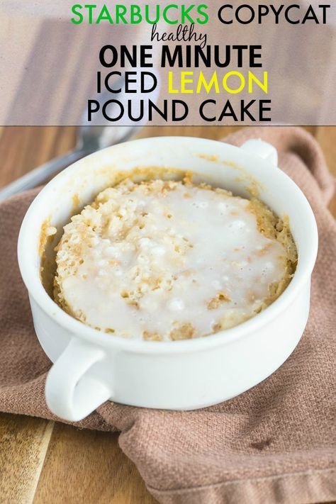 Healthy 1 Minute Iced Lemon Pound Cake {STARBUCKS COPYCAT}- Moist, fluffy and less than 100 calories, this cake takes 1 minute with an oven version too! {vegan, gluten-free + paleo option!} Cup Deserts, Mug Dessert Recipes, Microwave Mug Recipes, Iced Lemon Pound Cake, Lemon Mug Cake, Baked Breads, Lemon Pound Cake Recipe, 100 Calorie, Keto Mug Cake