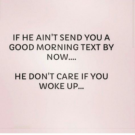 #justsaying Doesnt Care Quotes, When He Doesnt Text Back, Want You Quotes, Rap Lyrics Quotes, Best Marriage Advice, Qoutes About Love, Meant To Be Quotes, Good Morning Texts, Inspirational Quotes Pictures