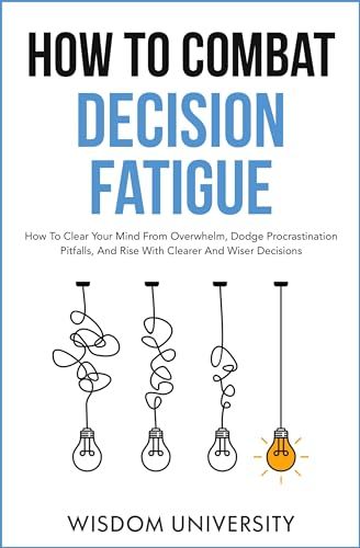 #DecisionFatigue, #SelfHelp - How To Combat Decision Fatigue: How To Clear Your Mind From Overwhelm, Dodge Procrastination Pitfalls, And Rise With Clearer And Wiser Decisions - https://www.justkindlebooks.com/how-to-combat-decision-fatigue-how-to-clear-your-mind-from-overwhelm-dodge-procrastination-pitfalls-and-rise-with-clearer-and-wiser-decisions/ Making A Tough Decision, How To Make A Decision, Making Difficult Decisions, Embrace Discomfort, Every Accomplishment Starts With The Decision To Try, Decision Fatigue, Dream Chaser, Books For Self Improvement, Finding Happiness