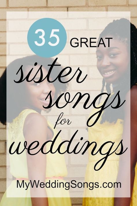 Happy National Siblings Day!  Celebrate by playing SISTER Songs #siblingsday #sister #sistersongs https://www.myweddingsongs.com/wedding-song-lists/sister-songs/ Wedding Song List, Sister Songs, Down Song, Best Bride, Wedding Playlist, Country Theme Wedding, Song Suggestions, Bride Sister, Song List