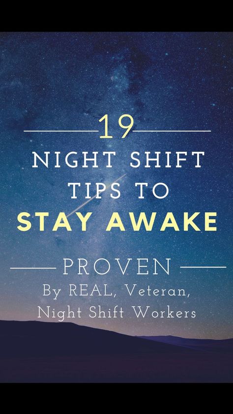 how to stay awake during night shift Staying Awake Tips, Working Night Shift, Night Shift Nurse, Night Nurse, Stay Awake, Working Nights, Answer The Question, Night Shift, How To Stay Awake