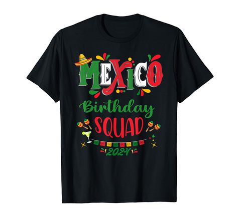 PRICES MAY VARY. Mexico Birthday Trip Fiesta 50th 40th Cancun Cabo Perfect To Celebrate Your 30th 40th 50th 60th 70th Birthday 21st Having Fun In Cancun Los Cabos Puerto Vallarta Cancun Tulum or Riviera Maya Mexican Fiesta Themed Matching Group Great For Bday Girl or Bday Boy Makes a Great Outfit For Crew Family and Frien Lightweight, Classic fit, Double-needle sleeve and bottom hem Mexico Birthday, Mexico Theme, Birthday 21st, Birthday Fiesta, Cancun Tulum, Birthday Trip, Bday Girl, 70th Birthday, Puerto Vallarta