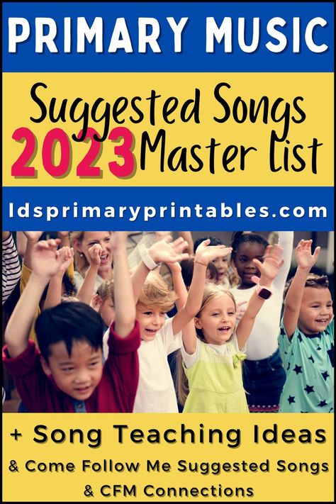 2023 Songs, Lds Primary Chorister Ideas, Lds Primary Songs, Lds Primary Singing Time, Lds Primary Lesson Helps, Primary Program, Songs 2023, Time Lessons, Primary Chorister