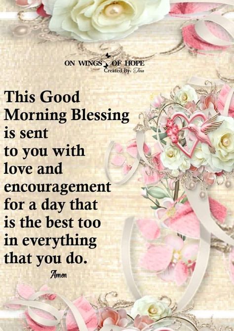 10 Good Morning Blessings, Messages And Quotes For A Good Day Quotes For A Good Day, Good Morning Blessings, Christian Good Morning Quotes, Good Morning Prayer Quotes, Blessed Morning Quotes, Good Morning For Him, Blessing Message, Good Day Messages, Good Morning Spiritual Quotes