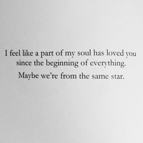 How I feel about the love of my life! The Beginning Of Everything, Fina Ord, Soulmate Quotes, Wonderful Words, Quotes For Him, True Words, Love Quotes For Him, How I Feel, Pretty Words