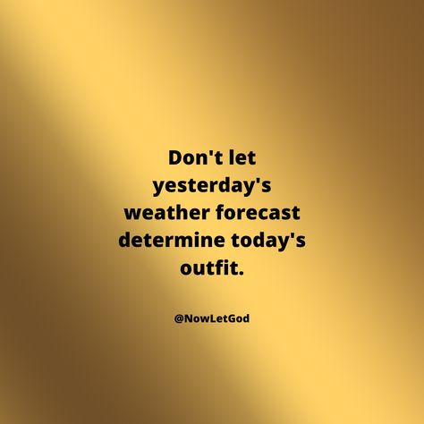 It's a new day, sunshine! Don't let yesterday's rain dictate your outfit. Dress for the sunshine you deserve. God's got a fresh forecast for your life. It might be stormy, but He's the calm in the eye of the hurricane. So, put on your faith and let God be your stylist. Follow for daily faith-uplifting content. Share this with a friend #NowLetGod #NewDayNewOutfit #FaithOverFear #SunshineStateOfMind God Motivation, It's A New Day, Mom Prayers, Brand New Day, Gods Word, Marriage Life, Outfit Dress, Faith Over Fear, Let God