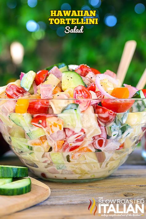 Hawaiian Pasta, Hawaiian Pasta Salad, Hawaiian Salad, Salads Ideas, Pasta Salad With Tortellini, Resep Salad, The Slow Roasted Italian, Tortellini Pasta, Tortellini Salad