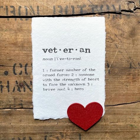 What Is A Veteran, Veterans Appreciation, Veterans Day Quotes, Veterans Day Thank You, Military Cards, Happy Birthday Art, Class Valentines, Veterans Day Gifts, Veteran's Day