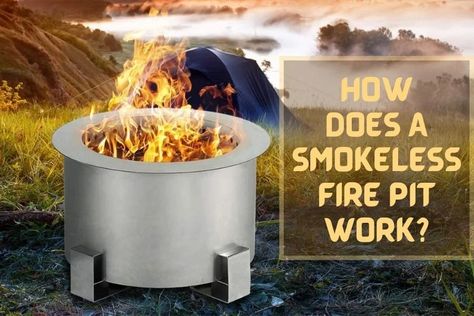 How Does A Smokeless Fire Pit Work Smokeless Fire Pit, Fire Pits, A Fire, Fire Pit, Cold Weather, Door Decorations, Fireplace, Reading, Canning