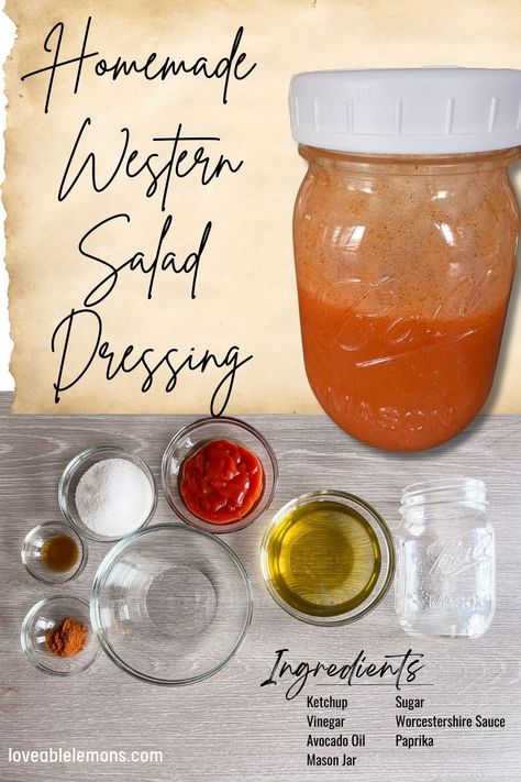 Mason jar with dressing and ingredients listed. Western Dressing Recipe, Western Salad Dressing, Western Salad, Easy Homemade Salad Dressing, Easy Salad Dressing Recipes, Man Recipes, Delicious Salad Dressings, Pasta Salad Dressing, Easy Salad Dressing