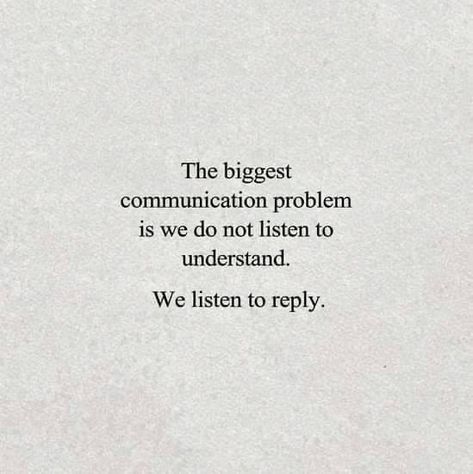 Listening Quotes, Skills Quote, Keep It Real Quotes, Communication Problems, Powerful Inspirational Quotes, Hard Truth, More Than Words, Manifestation Quotes, Real Quotes