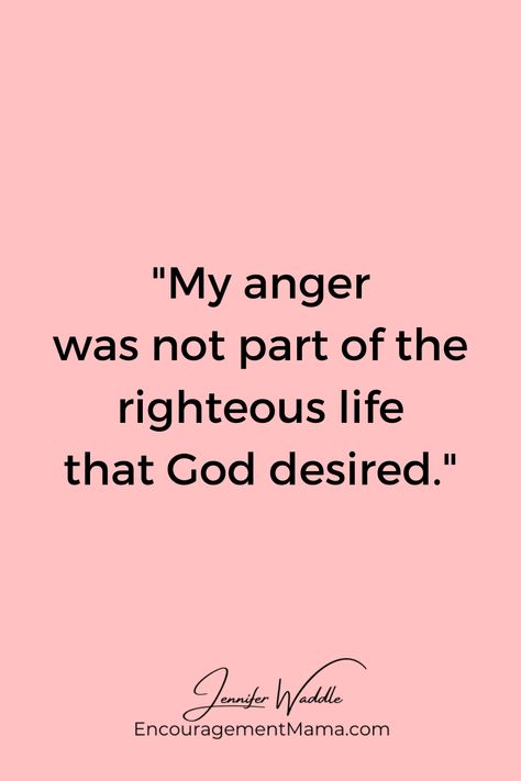 I Sat With My Anger Long Enough, How To Let Go Of Resentment And Anger, Turn Your Anger Into Motivation, Things Said In Anger Quotes, Don’t Look Back In Anger, Bad Mom, Let Me Down, Vision Board Photos, Biblical Encouragement