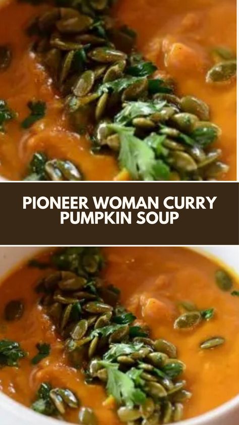 This delicious Pioneer Woman Curry Pumpkin Soup is a quick and creamy meal perfect for chilly days. Made with simple ingredients like pumpkin puree and coconut milk, it’s nutritious and comforting. Enjoy the flexibility of adding your favorite spices, and top it with crispy roasted pumpkin seeds for an extra crunch! Curry Pumpkin Soup Pioneer Woman, Curried Pumpkin Soup, Pumpkin Recipes Indian, Recipes With Pumpkin Puree, Pioneer Woman Soups, Curry Pumpkin Soup, Pumkin Soup, Pumpkin Curry Soup, Pioneer Kitchen