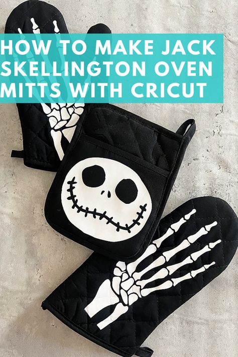 Jack Skellington Gift, Pot Holder Crafts, Oven Mitts Gift, Nightmare Before Christmas Decorations, Cute Skeleton, Christmas Vinyl, Party Plan, Oven Mitt, Iron On Vinyl