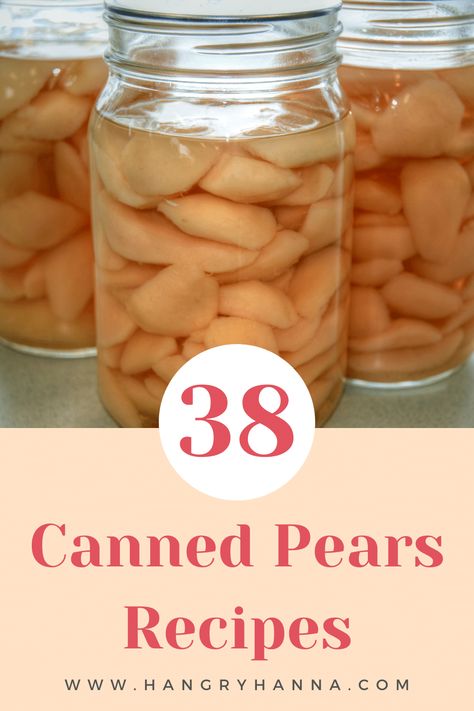 Canned Pear Salad Recipes, Canned Pear Pie Recipe, Canned Pears Recipes Simple, Recipes With Canned Pears, Recipes Using Canned Pears, Canned Pear Dessert Recipes, Canned Pears Recipes, Canned Pear Recipes, Pear Canning