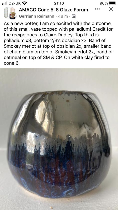 Amaco Palladium Glaze, Amaco Palladium, Palladium Glaze, Amaco Celadon Storm, Amaco Celadon Glaze Combinations Storm, Tourmaline Glaze Combo, Amaco Glaze Layering Obsidian, Snow Over Obsidian Glaze, Pottery Idea