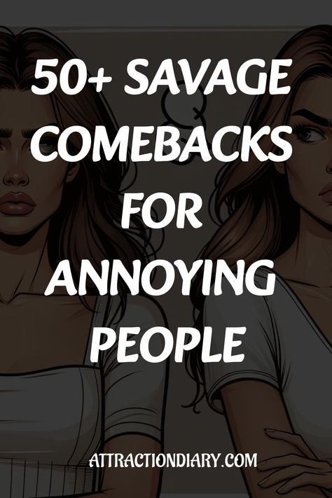 50+ savage comebacks for annoying people. Things To Send To Annoying People, Annoying People Meme, How To Deal With Annoying People, Ways To Annoy People, People Who Annoy You, Smart Comebacks, Annoying Girlfriend, Savage Comebacks, Giving Advice