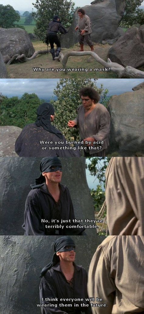 When The Princess Bride called it on the whole mask thing: Princess Bride Funny, Princess Bride Quotes, Bride Quotes, The Princess Bride, Tv Quotes, Princess Bride, Funny Movies, Great Movies, The Princess