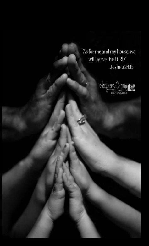 As for me and my house, we will serve the Lord. Joshua 24:15 "The family that prays together stays connected to the Father... with whom all things are possible! The Lord Is Good, Gods Hand, Serve The Lord, Family Is Everything, Family Matters, God Loves Me, Family Relationships, Family Love, My House