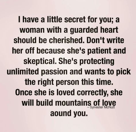 Good Hearted Woman Quotes, Loving A Woman With A Guarded Heart, Loving A Guarded Woman Quotes, Please Be Careful With My Heart Quotes, Guarding My Heart Quotes, Guard My Heart Quotes, A Guarded Woman Quotes, How To Love A Woman Quotes, Loving A Guarded Man