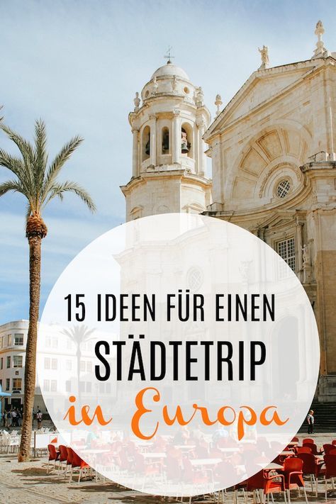 15 grandiose Ideen für einen Städtetrip in Europa Travel Tags, Backpacking Europe, Road Trip Hacks, Destination Voyage, City Trip, Europe Travel Tips, Romantic Travel, City Break, Europe Destinations