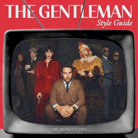 Netflix’s latest hit show, The Gentlemen, features all of Guy Ritchie’s signatures: thrilling action scenes, hilarious class commentary, an eye watering amount of creative British cursing, and the best-tailored suits you’ve seen on TV. 

If you’re loving Netflix’s latest hit show, click the link for our essential The Gentlemen style guide. The Gentlemen Series Outfits, The Gentlemen Style, The Gentlemen Movie Style, The Gentlemen Series, Gentleman Movie, Ray Winstone, Gentlemen Style, Guide Words, English Gentleman