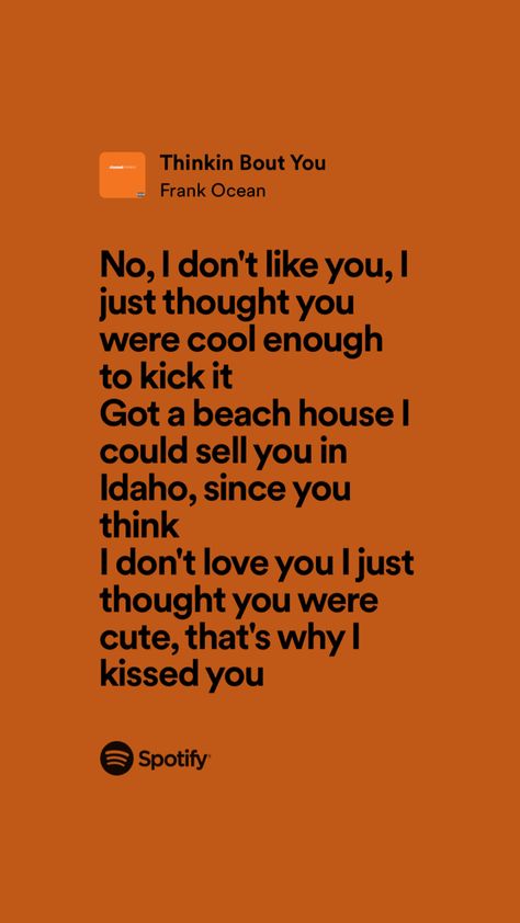 Thinking Bout You Frank Ocean Lyrics, Frank Ocean Thinking About You, Thinking About You Frank Ocean, Ocean Lyrics, Frank Ocean Lyrics, Muse Quotes, Frank Quotes, Real Lyrics, Frank Ocean Poster