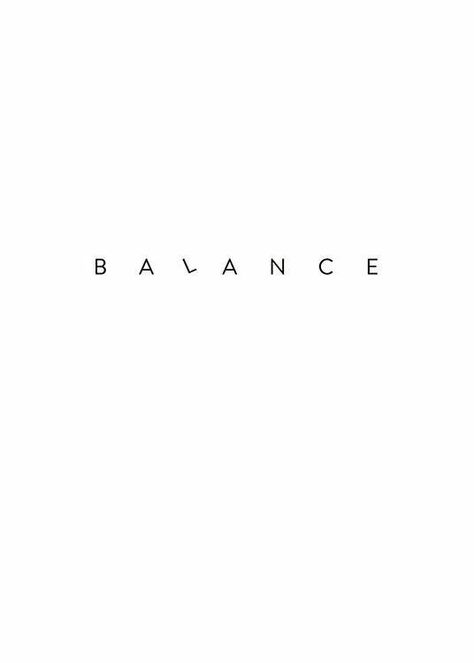 Balance Aesthetic Art, Balance Word Tattoo, Text Tatoos, Balance Wallpaper Iphone, Balance Tattoo Word, Balance Tatoos, Balance Word, Balance Wallpaper, Tattoo Balance