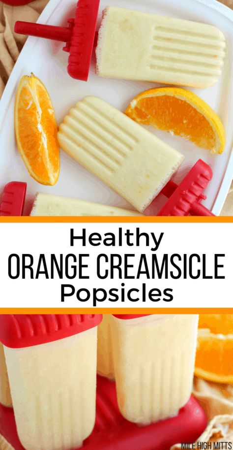 Home Made Popsicles Healthy, Creamsicle Popsicle, Homemade Fruit Popsicles, Healthy Popsicle Recipes, Vanilla Desserts, Healthy Popsicles, Yogurt Popsicles, Kid Recipes, Super Healthy Kids