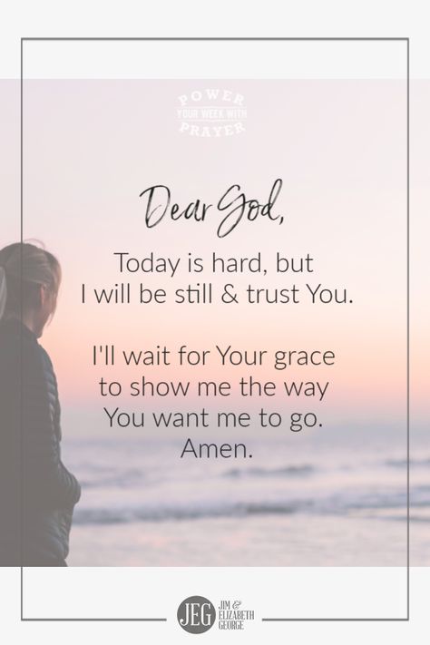 Lord, I’m making the decision to be still & trust in Your promises. Today is hard, but I'll wait for Your love to fall on me. I will wait with hope for Your grace to show me the way You want me to go. Amen.  “Be still, and know that I am God” (Ps 46:10).  #poweryourweekwithprayer #prayer #pray #praying #patience #gettingthroughhardtimes #trustGod #Godsgrace #womanaftergodsownheart Abba Wallpaper, Gods Grace Quotes, I Will Wait, Grace Quotes, Bible Verses For Women, I Am God, Bible Women, Be Still And Know, I'll Wait