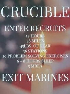 I put this on the crucible candle I made for my son. Crucible Quotes, Bootcamp Quotes, Marine Crucible, Marine Mom Quotes, Crucible Candle, Marine Corps Mom, Marine Parents, Marine Corps Bootcamp, Marine Corps Quotes