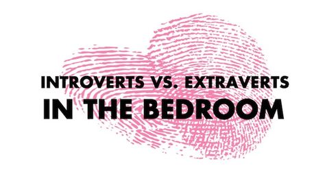 Introverts vs. Extraverts In The Bedroom - Introvert Spring Between The Sheets, Myers Briggs Personalities, In The Bedroom, Highly Sensitive, Intj, The Bedroom, Personality Types, Empath, Infp