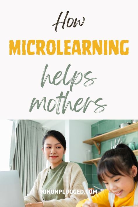 The best microlearning examples to inspire mothers - Kin Unplugged Microlearning Examples, Mindfulness Meditation Exercises, Parenting Techniques, Learning Goals, Collaborative Learning, Business Skills, 2025 Vision, Job Board, Mom Help