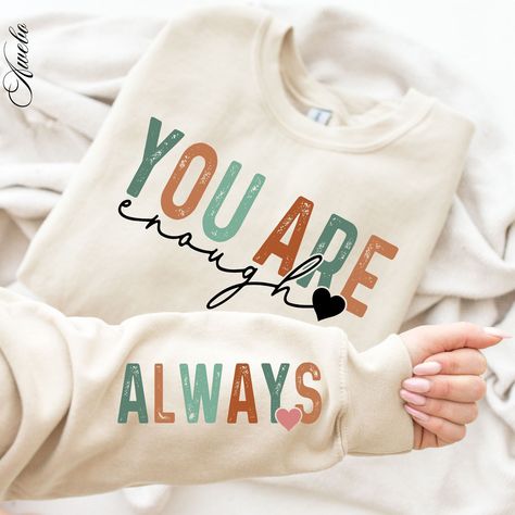 Boho Quotes, Motivation Shirt, Boho Mode, Letter Print Sweatshirt, You Are Enough, Print Pullover, Casual Sweatshirt, Long Sleeve Pullover, Shirt Sleeves