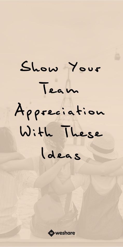 Show Your Team Appreciation with These Ideas Ways To Show Appreciation To Employees, Appreciation Ideas For Employees, Employee Appreciation Event Ideas, Team Member Appreciation Ideas, Team Appreciation Ideas, Team Meeting Ideas, Ways To Show Gratitude, Work Team Building Activities, Employee Appreciation Board