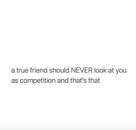 Friends Competing Quotes, Ending Friendship Quotes, Quotes About Friendship Ending, Aesthetic Life, Friendship Goals, True Friends, Look At You, Fact Quotes, Friends Quotes