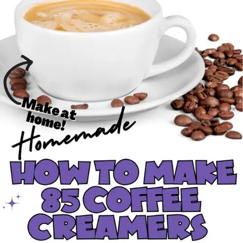 85 Coffee Creamer Flavor Variations (Powdered and Liquid) Powdered Coffee Creamer Recipe, Flavored Coffee Creamer Recipes, Coffee Creamer Recipes, Cocoa Powder Brownies, Powder Coffee Creamer, Flavored Coffee Creamer, Homemade Coffee Creamer, Coffee Creamers, Coffee Creamer Recipe