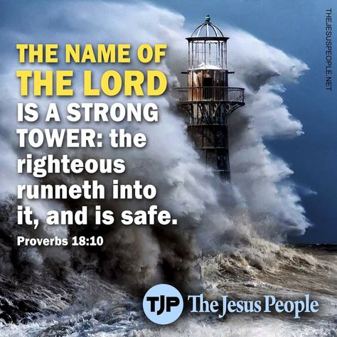 The Name Of The Lord Is A Strong Tower, Strong Tower, Scripture Quotes, The Philippines, Proverbs, The Lord, Bible Quotes, Philippines, Tower